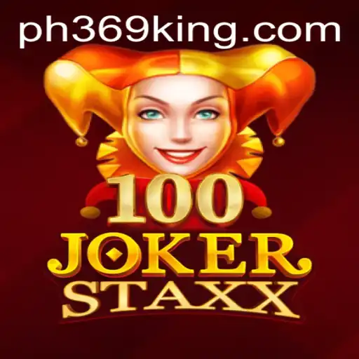 Exploring the Exciting World of 100JokerStaxx with PH369