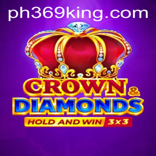 Exploring the World of Crowndiamonds: An In-Depth Guide for PH369 Enthusiasts