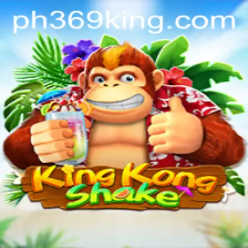 KingKongShake: The Unprecedented Gaming Experience with PH369