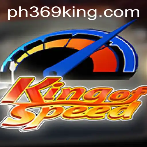 KingofSpeed: An Adrenaline-Fueled Adventure with PH369
