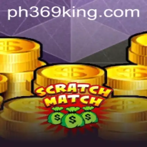 Exciting Gameplay Unveiled: Welcome to ScratchMatch PH369