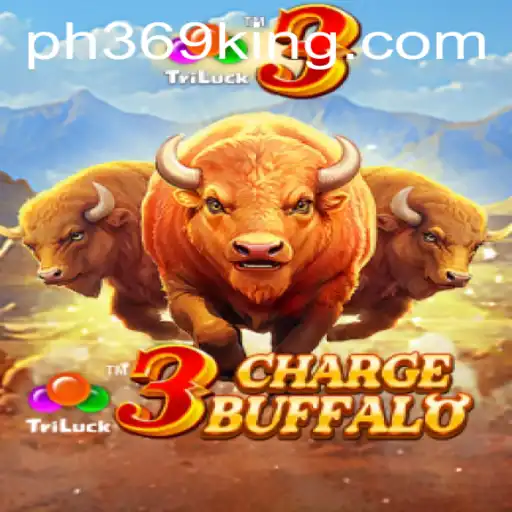 3ChargeBuffalo: The Exciting New Game Making Waves With PH369
