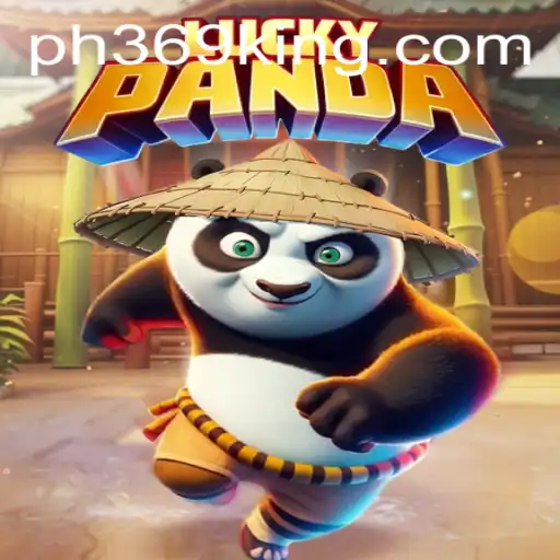 Exploring the World of LuckyPanda: A Thrilling New Game Experience with PH369