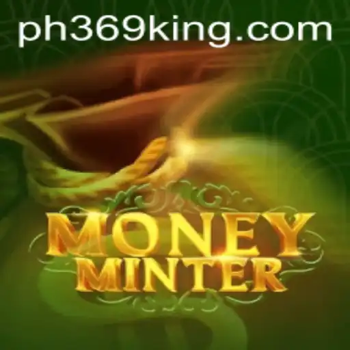 Exploring MoneyMinter: A Comprehensive Guide to the Game PH369