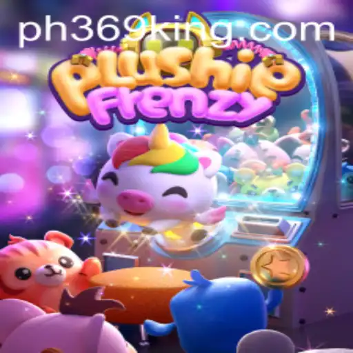 PlushieFrenzy: An Enthralling Gaming Experience with PH369