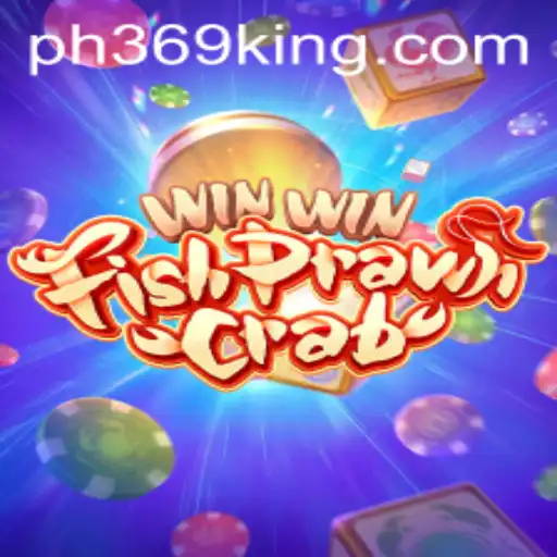 Exploring the Thrilling World of WinWinFishPrawnCrab with PH369