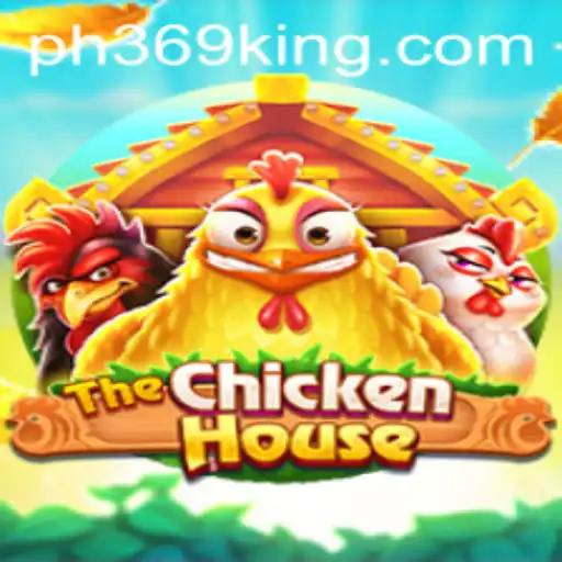 The Exciting World of TheChickenHouse: Discover PH369